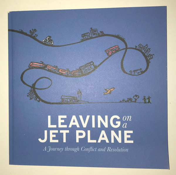 Leaving on a Jet Plane - A Journey through Conflict and Resolution